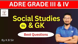 ADRE Grade III and IV General Knowledge and Social Study Questions and answers by KSK Educare [upl. by Urbana125]