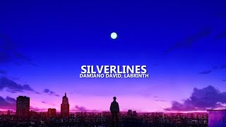 Damiano David  Silverlines Lyrics ft Labrinth [upl. by Deehsar]