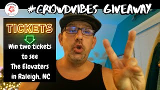 CrowdVibes giveaway Win two tickets to see The Elovaters in Raleigh NC Oct 4 2024 RollUpTour [upl. by Recor469]