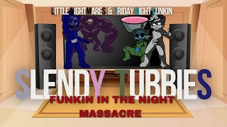 LN amp FNF React  FNF Slendytubbies  Funkin In The Night Massacre  FNF Mod [upl. by Ruberta]