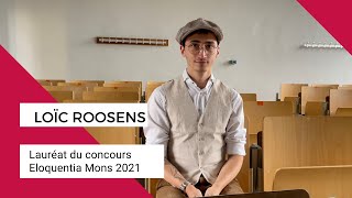 Interview  Loic Roosens vainqueur du concours Eloquentia Mons 2021 [upl. by Adnohsed396]