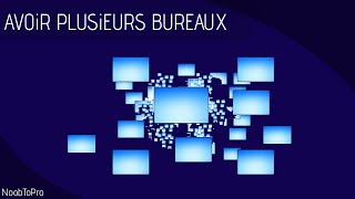 ►COMMENT AVOIR PLUSIEURS BUREAUX SUR WINDOWS Dexpot [upl. by Sharyl]