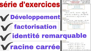 développement factorisation identités remarquables racines carrées تمارين مهمة [upl. by Ariew]