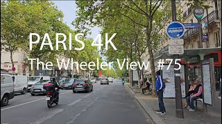 Paris 4K  The Wheeler View 75 [upl. by Nwatna]