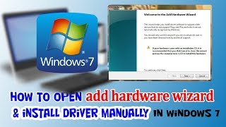 How to Install Driver in Windows 7  How to open add hardware wizard in windows 7 [upl. by Kaliope881]