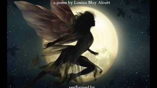 Fairy Song by Louisa May Alcott Performed by Kim Hughes [upl. by Yniattirb]