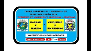 RAPHAEL E MARCIO VALINHOS X CHIQUINHO E RICARDINHO CAMPINAS  FPBB  COPA UNIÃO 202 2024 [upl. by Annawak]