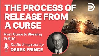 From Curse To Blessing Pt 9 of 10  The Process of Release  Derek Prince [upl. by Bogey928]