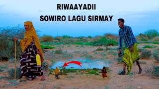 RIWAAYADII SAWIRO LUGU SIRMAY 🤣🤣🤣 [upl. by Asiek250]