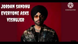 Everyone Asks  lofi Panjabi New song  JordanSandhuOfficial [upl. by Dorise230]