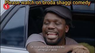 Broda ShaggiLatest Comedy 2024 [upl. by Neladgam]