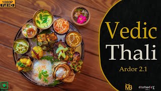 Vedic Thali In Just Rs 499  Immunity Booster  Ardor 21 [upl. by Leiuqese]