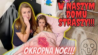 Bardzo się bałyśmy😱 W naszym domu straszy👻 To była okropna noc‼️ [upl. by Adiene]