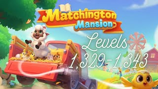 Matchington Mansion Levels 13291343 [upl. by Barny]