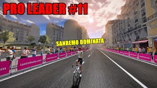 PRO LEADER 11  SANREMO e FIANDRE  TOUR DE FRANCE 2024  Gameplay  ITA [upl. by Anauqaj]