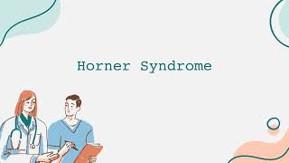 Horner Syndrome [upl. by Coltson534]