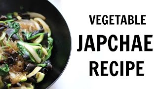 VEGETABLE JAPCHAE RECIPE  Korean Stirfried Sweet Potato Noodles [upl. by Rafat]