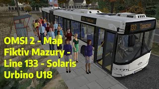 OMSI 2  Map Fiktiv Mazury  Line 133  Solaris Urbino U18 [upl. by Triny309]