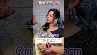 Oru Pushpam Maatramen  Easy Ukulele Tutorial  Malayalam Song  Short Version [upl. by Zenda533]