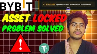 Bybit Asset Locked Problem Solved 💯 [upl. by Ettenav]