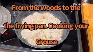 Cooking and eating grouse Give this recipe a try [upl. by Melita]