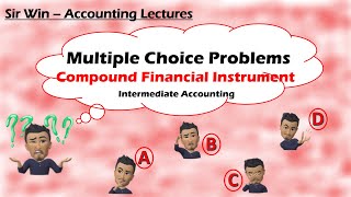 Compound Financial Instrument Multiple Choice Problems Intermediate Accounting [upl. by Livy785]