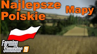 7 Najlepszych Polskich Map do 🚜 Farming Simulator 19 🚜 [upl. by Ahsar]