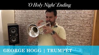 O Holy Night Wayne Bergeron lead trumpet ending  George Hogg [upl. by Hairabez514]