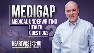 Medigap 💬  Avoid Medicare Supplement Medical Underwriting Pitfalls 💡 [upl. by Ary418]