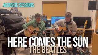 Here Comes The Sun  The Beatles Cover [upl. by Enialem813]