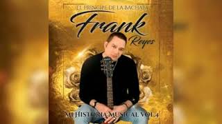 FRANK REYES MI HISTORIA MUSICAL VOL 4 ALBUM 2024 HD [upl. by Otrebireh]