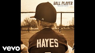 Walker Hayes  Ball Player Audio [upl. by Connor]