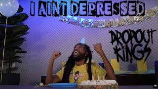 Dropout Kings  I Aint Depressed Feat Hacktivist Official Music Video [upl. by Aihsena]