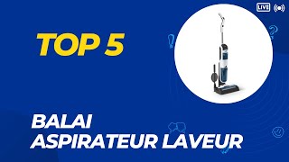 Top 5 Meilleur Balai Aspirateur Laveur 2024  Les 5 Balai Aspirateur Laveur Modèles [upl. by Nana706]