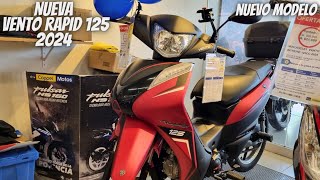 Nueva Vento Rapid 125 2024😱  ¡Nueva Semiautomática🔥  Vale la Pena💯 [upl. by Malliw]