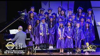 5292024  Airport Elementary 5th Grade Graduation [upl. by Koal]