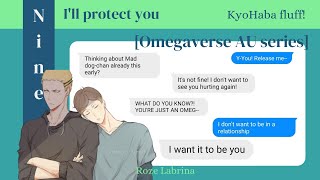 Ill Protect You Omegaverse  KyoHaba fluff [upl. by Yrac]