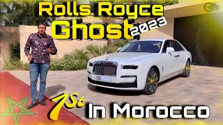 أول فيديو ليها في المغرب ROLLS ROYCE GHOST 2023🔥🏎🌐💥 [upl. by Ahseyn630]