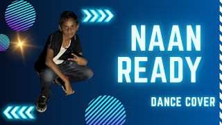 Naan ReadyDance Cover 20LeoThalapathy VijayMarvin Raj [upl. by Colman103]