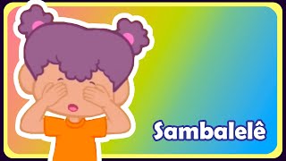 SAMBALELÊ  Música infantil  OFICIAL [upl. by Zonnya]