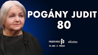 PROMO SZÜLETÉSNAPI BESZÉLGETÉS POGÁNY JUDIT SZÍNMŰVÉSSZEL  Friderikusz Podcast 101 [upl. by Grenville698]