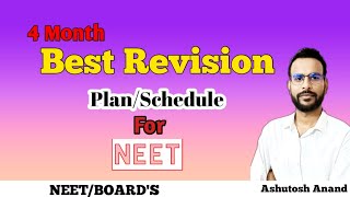 Best Revision ScheduleChart for NEET  4 Month left  NEET  Anand Educare By Ashutosh Anand [upl. by Adnolaj]