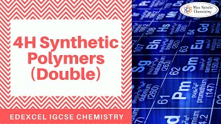 4H Synthetic Polymers Double  Edexcel IGCSE Chemistry [upl. by Aiz]