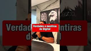 Verdades e mentiras do Digital [upl. by Eedrahc707]