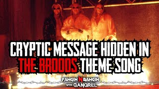 Gangrel Talks Hidden Message In The Broods Theme Song amp Vampire Rituals [upl. by Enelrahs440]