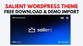 Salient Theme Free Download and Demo Import Explained in 3 Minutes  How to download Salient theme [upl. by Chapell]