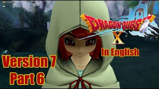 Dragon Quest X Version 7 English Part 6 Spring of Power [upl. by Ariik]