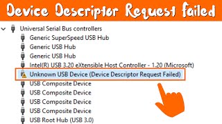 Fix quotUnknown USB Devicequot quot Device Descriptor Request Failed quot Windows 1011 [upl. by Hacker]