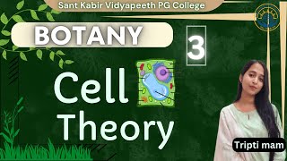 Cell theory  Lecture3  BSc BOTANY 1ST SEMESTER  TRIPTI MAM [upl. by Salohci]