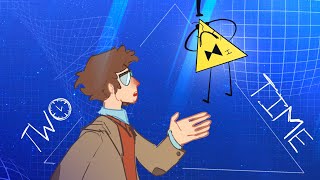 TWO TIME  GRAVITY FALLS ANIMATION [upl. by Eivlys]